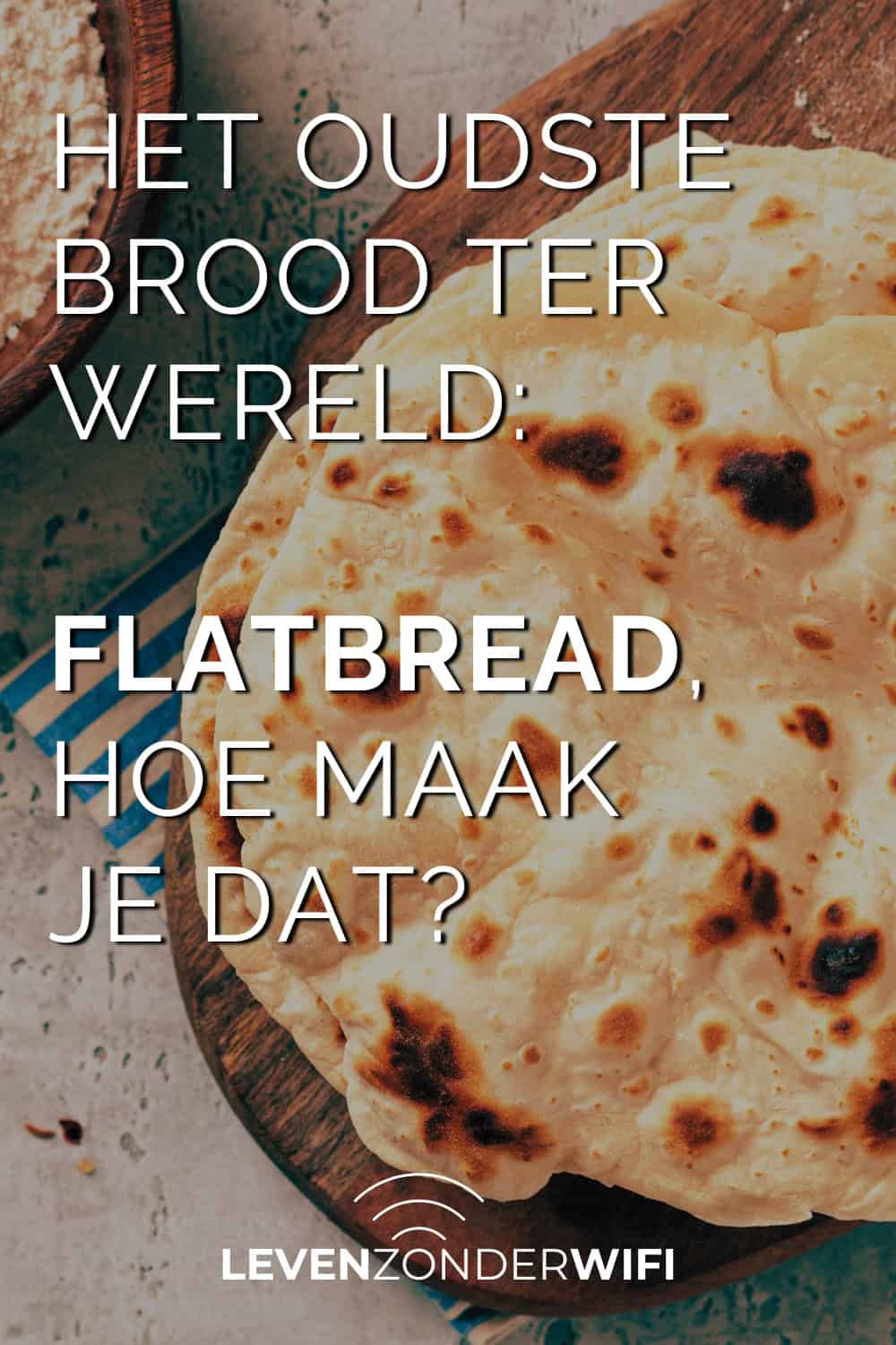 Het oudste brood ter wereld flatbread Pinterest