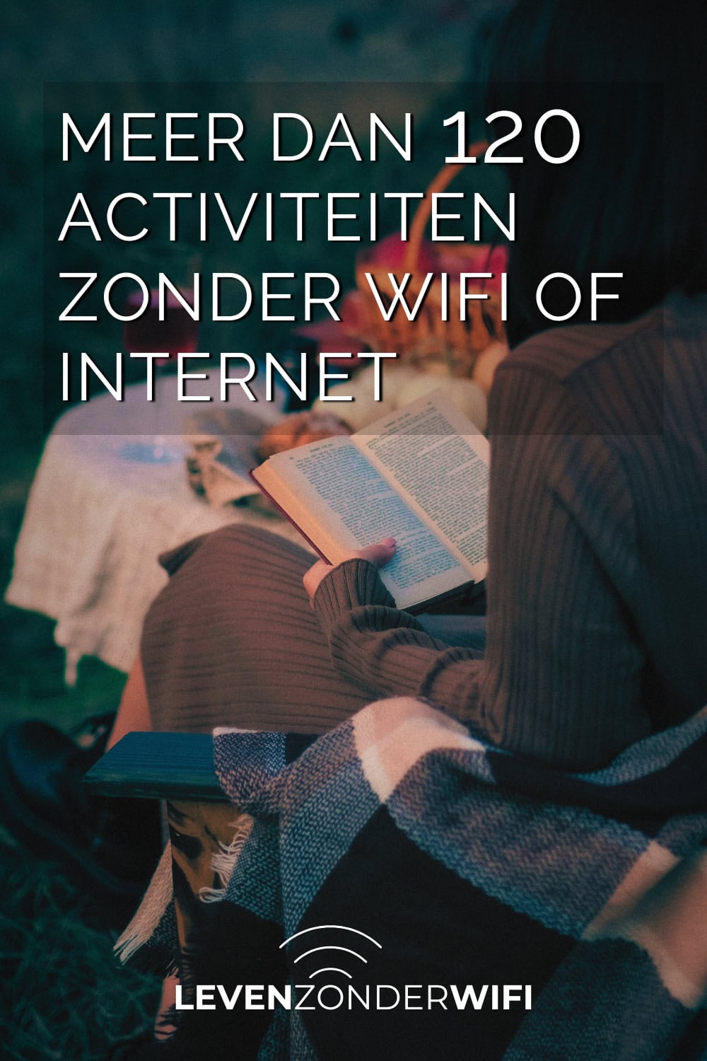 Meer dan 120 activiteiten zonder internet inspiratie voor thuis en uitjes Pinterest